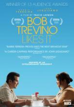 Poster for "Bob Trevino Likes It"